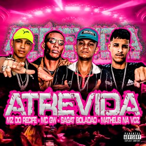 Atrevida (feat. Mc Gw)