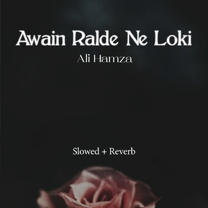 Awain Ralde Ne Loki Lofi