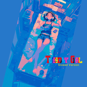 Tuesday Girl (Slowed Version)