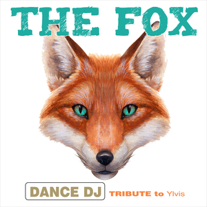 The Fox (Tribute to Ylvis)