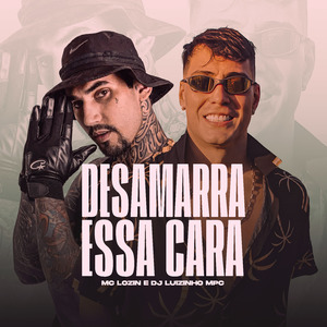 Desamarra Essa Cara