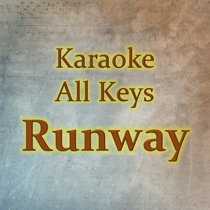 RUNWAY (Karaoke Version)