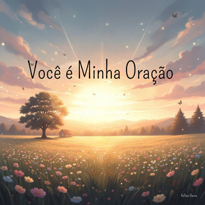 Você é Minha Oração