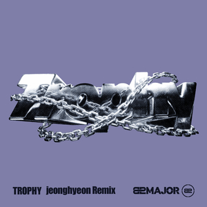 트로피 (TROPHY) (jeonghyeon Remix)