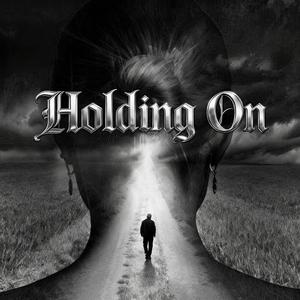 Holding on