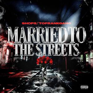 Married to the Streets (feat. YC4, Mr. Eastside & Glizzy Grey)