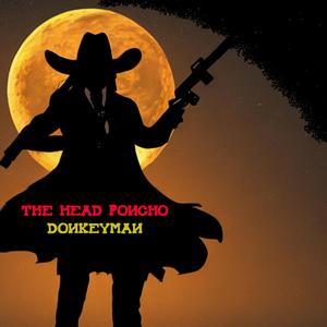 The Head Poncho (feat. Donkeyman)