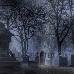 Silence After All