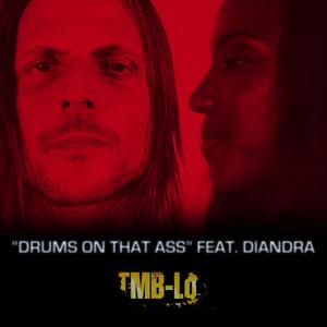 Drums on That Ass (feat. Diandra)