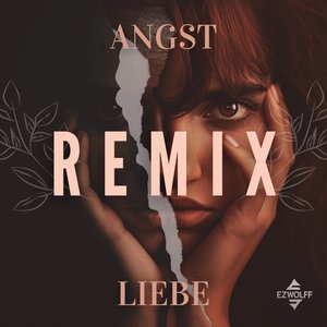 Angst Liebe (Remix)