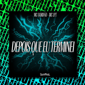DEPOIS QUE EU TERMINEI