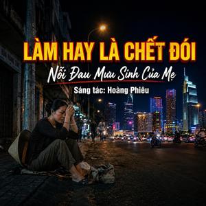 Làm Hay Là Chết Đói