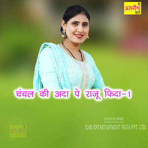 Chanchal Ki Ada Pe Raju Fida-1