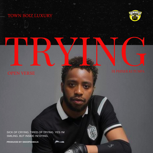 Trying (Open Verse)