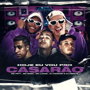 Hoje Eu Vou pro Casarão