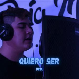Quiero Ser