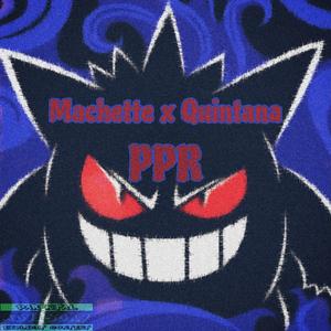 PPR (feat. Quintana)