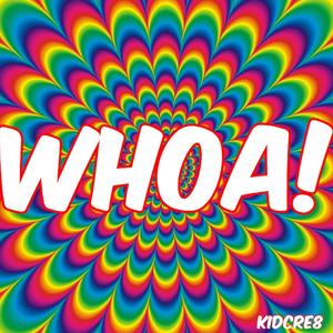 Whoa!