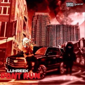 dont run (feat. LuuhFuego)