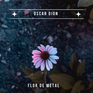 Flor De Metal