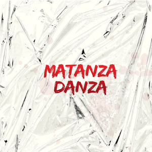 Matanza Danza