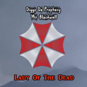 Lady Of The Dead (feat. Mir Blackwell)
