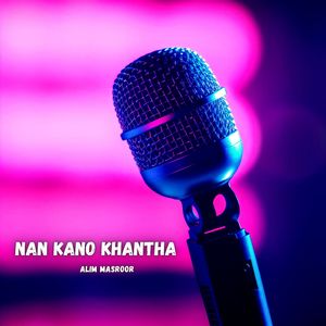 Nan Kano Khantha