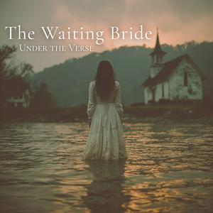 The Waiting Bride