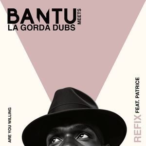 Are You Willing (La Gorda Dubs Refix)