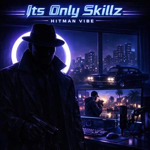 Its Only Skillz (Aggressive UK-Drill)