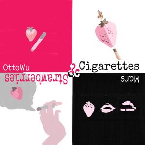 Strawberries & Cigarettes