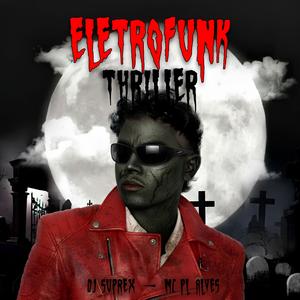 ELETROFUNK THRILLER