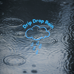 Rain Drips