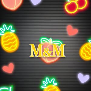 M&M(pord by PUNISHME)