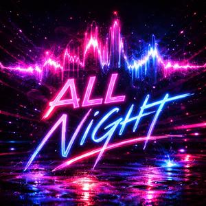All night