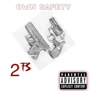 OWN SAFETY