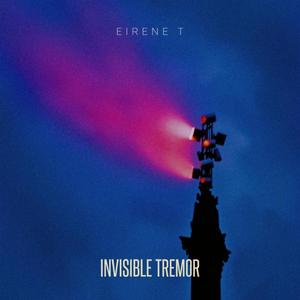 Invisible Tremor