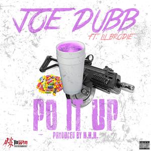 Po It Up (feat. Lil Brodie)