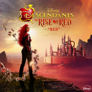 Red (From "Descendants: The Rise of Red"/Soundtrack Version)