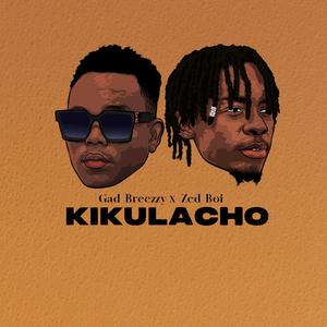 Kikulacho (feat. ZedBoi)