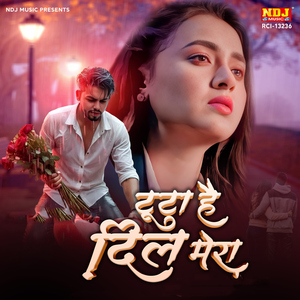 Tuta Hai Dil Mera