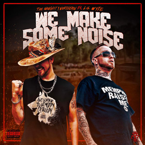 We Make Some Noise