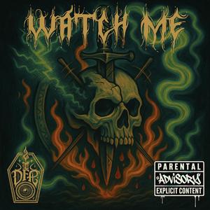 WATCH ME