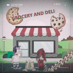 Grocery And Deli (remake)