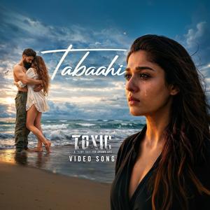 Tabaahi (Toxic)