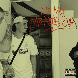 No Mo' Mr Nice Guy