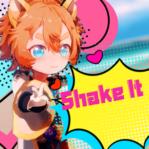 Shake It