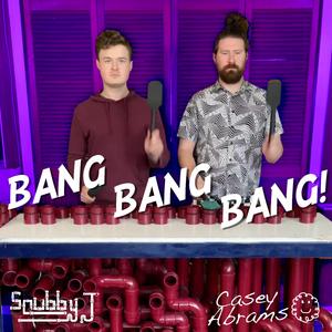 Bang Bang Bang