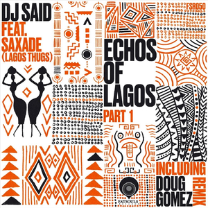 Echos of Lagos (Doug Gomez Remix) [feat. Saxade]