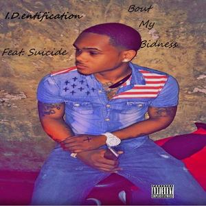 Bout My Bidness (feat. Suicide)